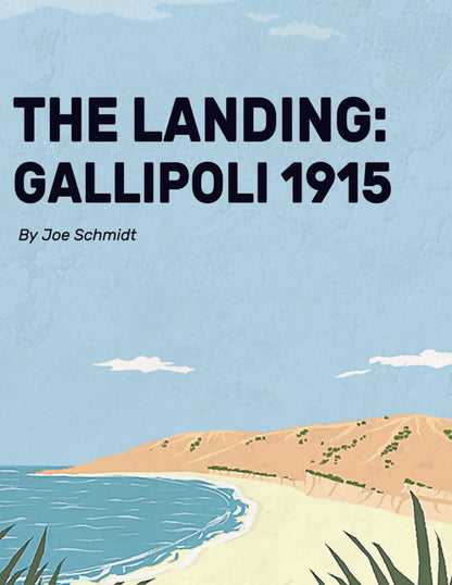 The Landing: Gallipoli 1915